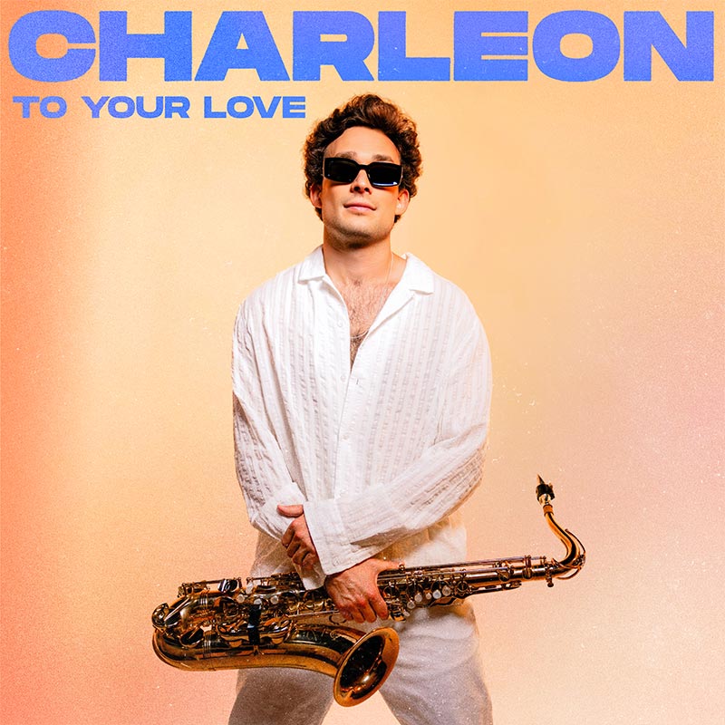 Charleon - To Your Love